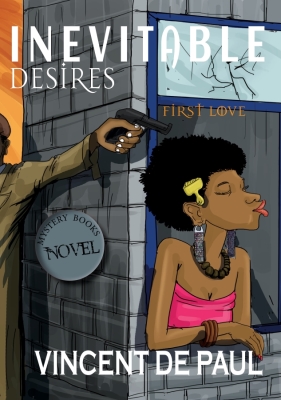 Inevitable Desires: First Love - Paperback
