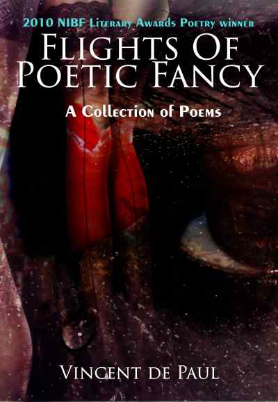Flights of Poetic Fancy - A Collection of Poems (Paperback)