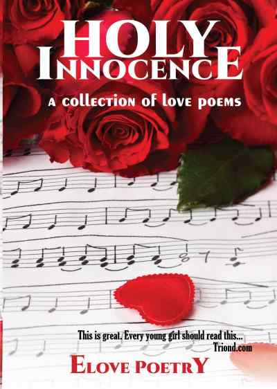 Holy Innocence: A Collection of Love Poems - Paperback